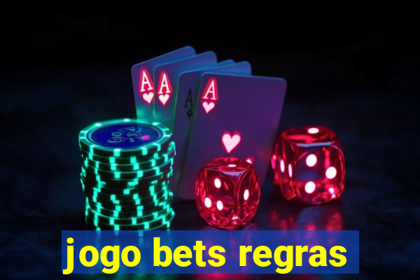 jogo bets regras