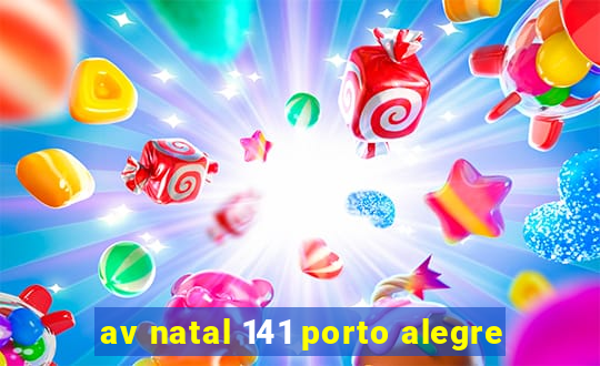 av natal 141 porto alegre