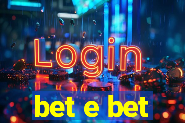 bet e bet