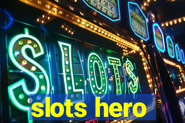 slots hero