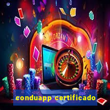 conduapp certificado