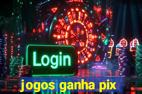 jogos ganha pix