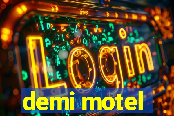 demi motel