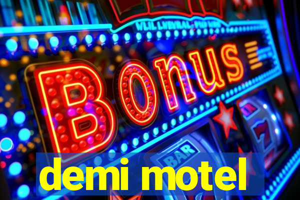 demi motel