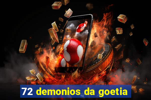 72 demonios da goetia