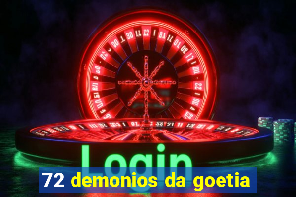 72 demonios da goetia