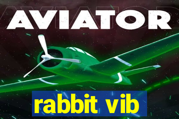 rabbit vib