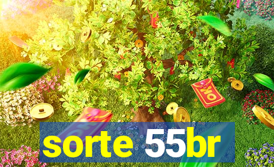 sorte 55br