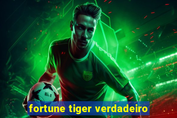 fortune tiger verdadeiro