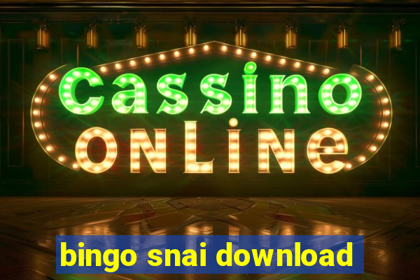 bingo snai download