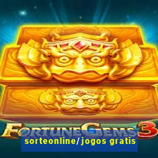 sorteonline/jogos gratis