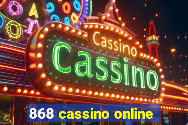 868 cassino online