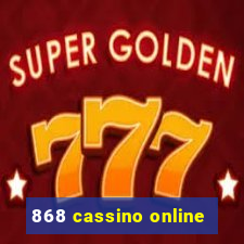 868 cassino online