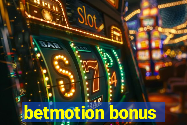 betmotion bonus