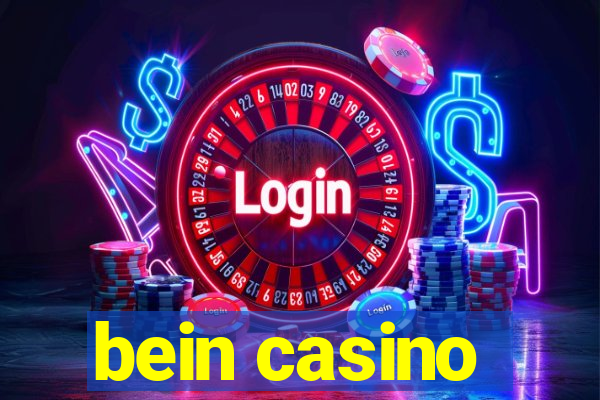 bein casino