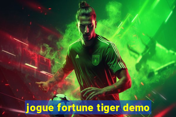 jogue fortune tiger demo