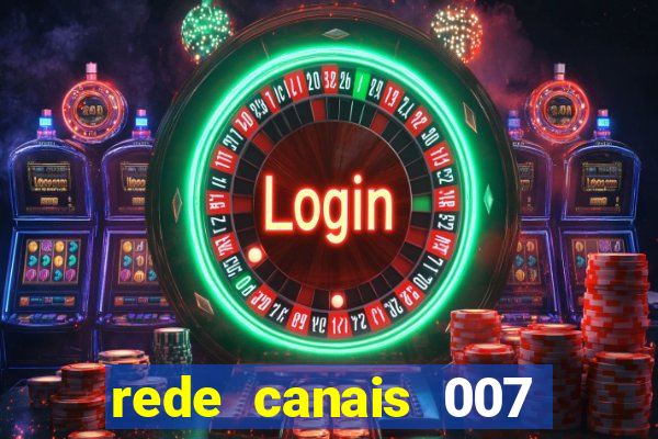 rede canais 007 cassino royale