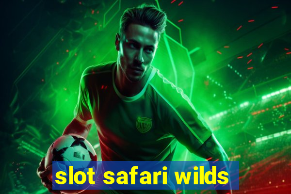 slot safari wilds