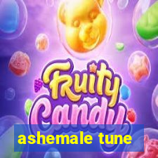 ashemale tune