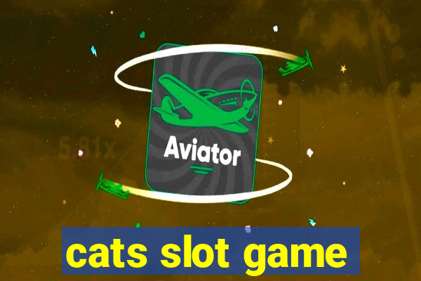 cats slot game