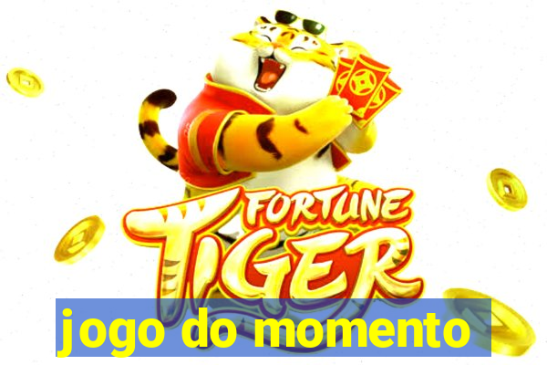 jogo do momento