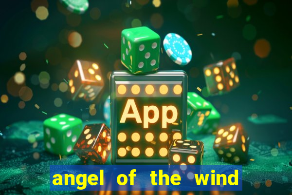 angel of the wind casino hotel