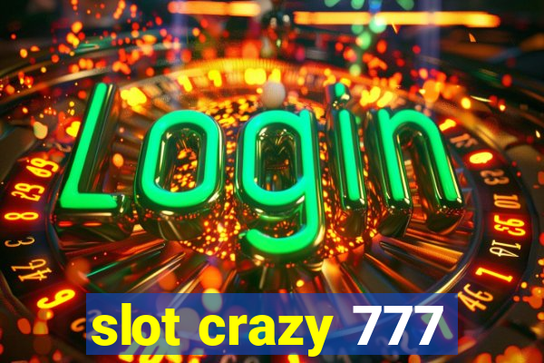 slot crazy 777