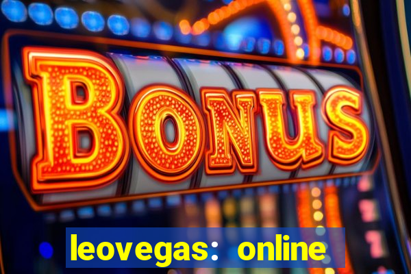 leovegas: online casino games