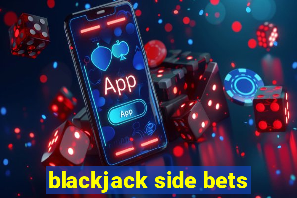 blackjack side bets