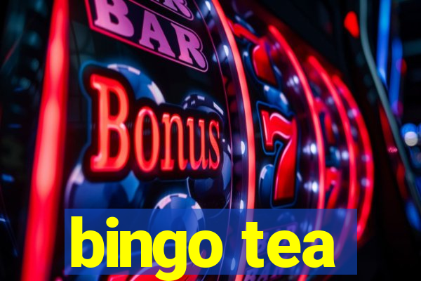 bingo tea