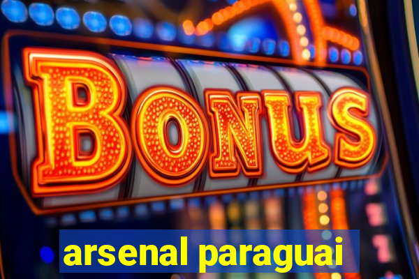 arsenal paraguai