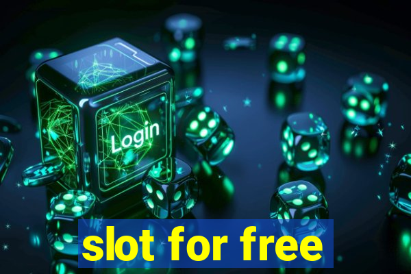 slot for free