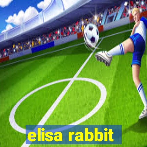 elisa rabbit