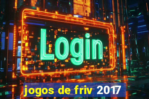 jogos de friv 2017