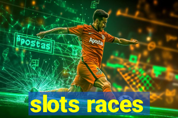 slots races