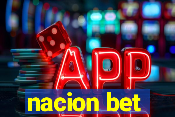 nacion bet