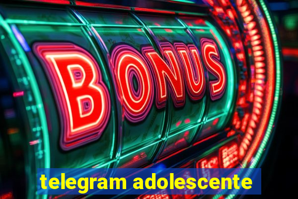 telegram adolescente