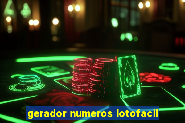 gerador numeros lotofacil