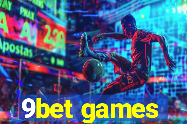 9bet games