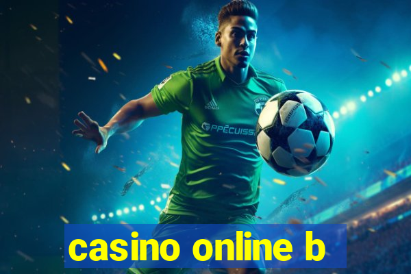 casino online b