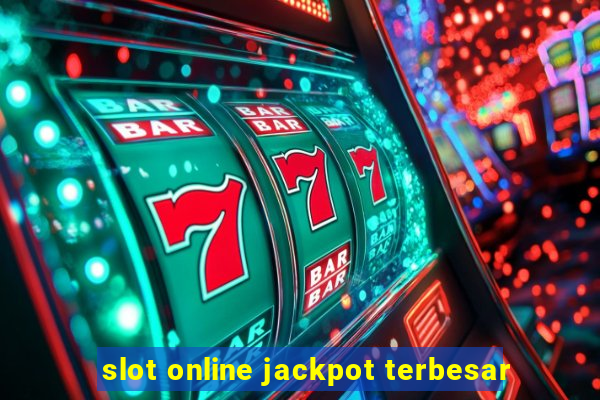 slot online jackpot terbesar