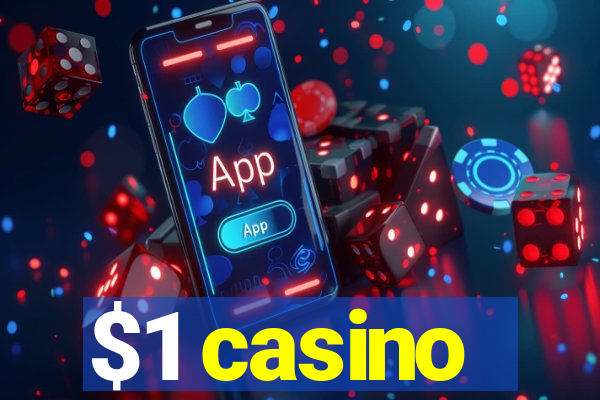 $1 casino