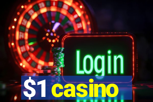 $1 casino