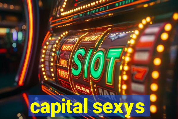 capital sexys