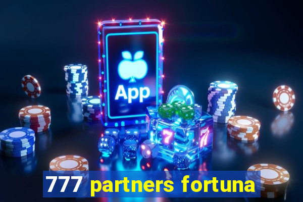 777 partners fortuna