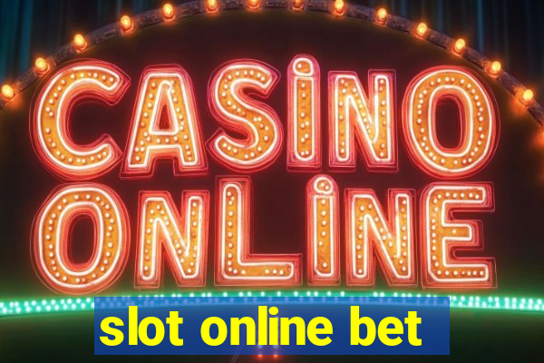 slot online bet