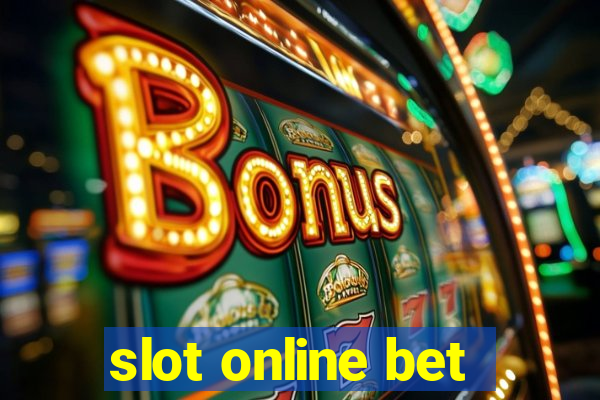 slot online bet