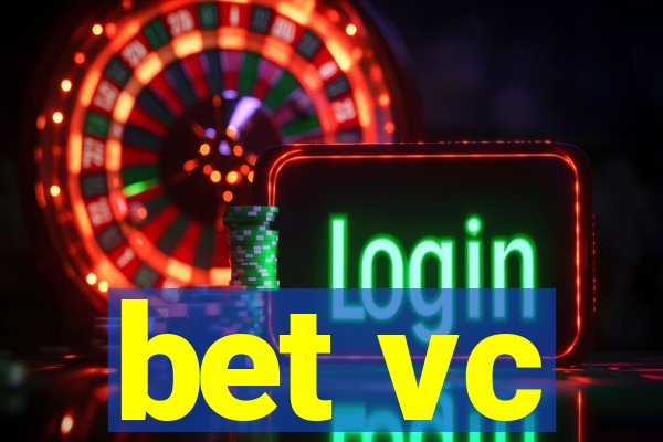 bet vc