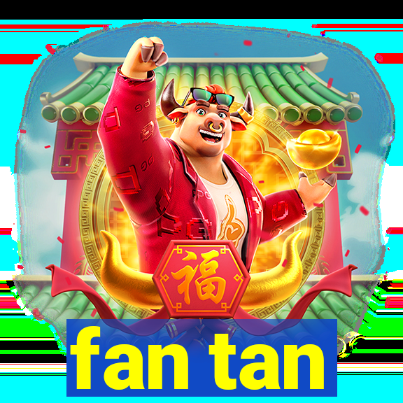 fan tan