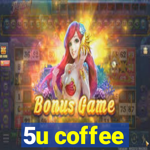 5u coffee